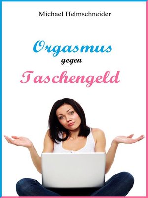 cover image of Orgasmus gegen Taschengeld